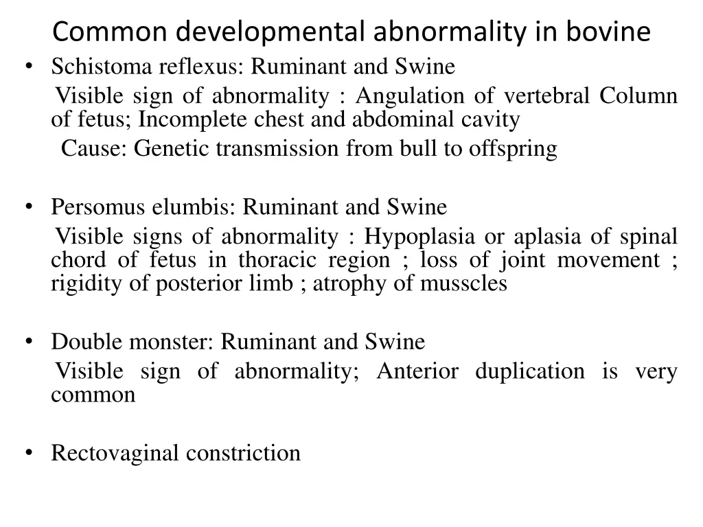 common developmental abnormality in bovine