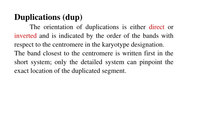 duplications dup the orientation of duplications