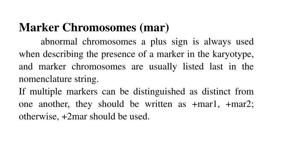 marker chromosomes mar abnormal chromosomes