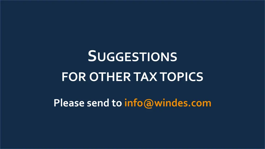 s uggestions for other tax topics