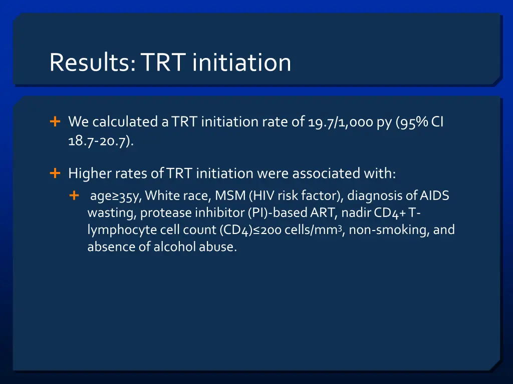 results trt initiation