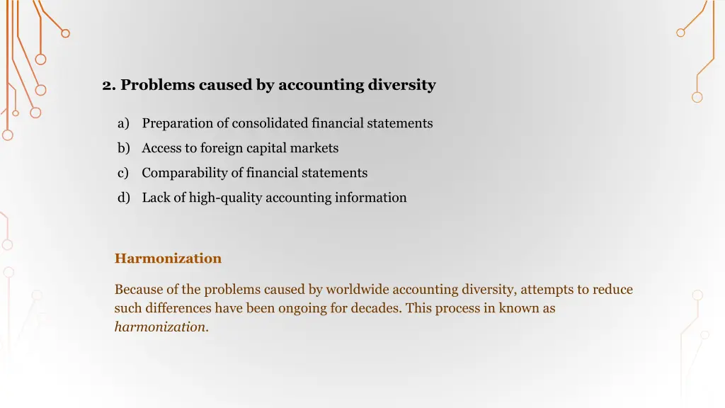 2 problems caused by accounting diversity