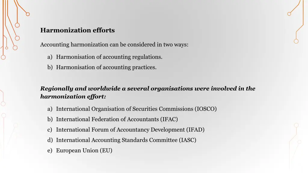 harmonization efforts