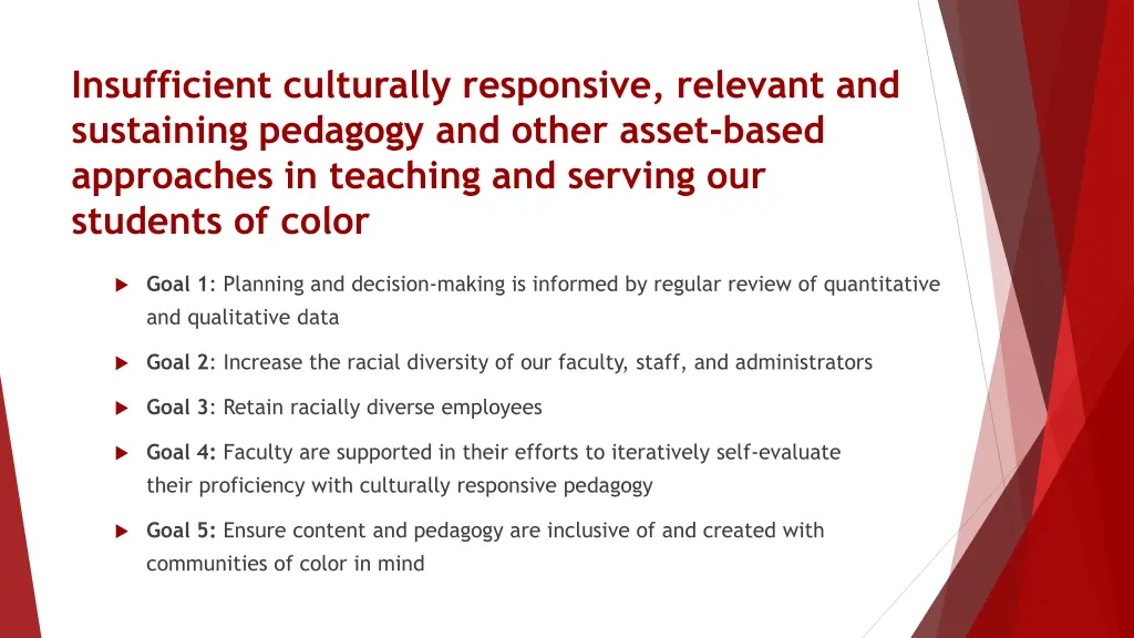 insufficient culturally responsive relevant