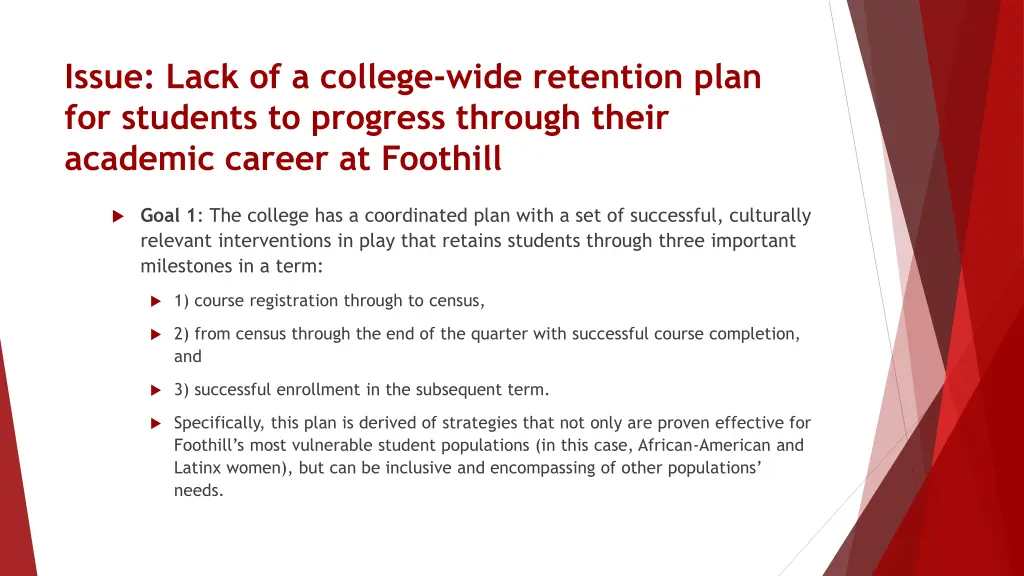 issue lack of a college wide retention plan