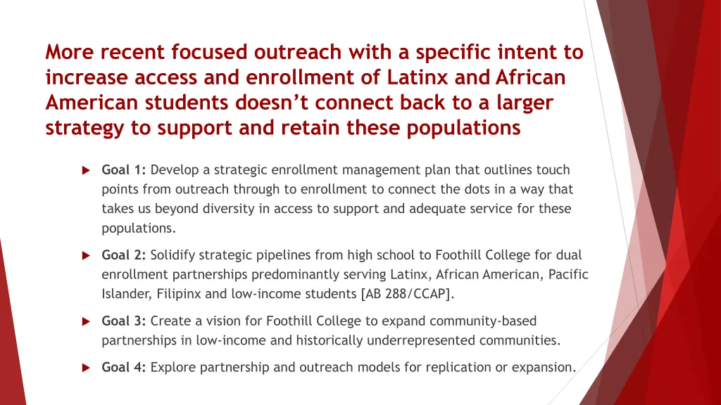 more recent focused outreach with a specific