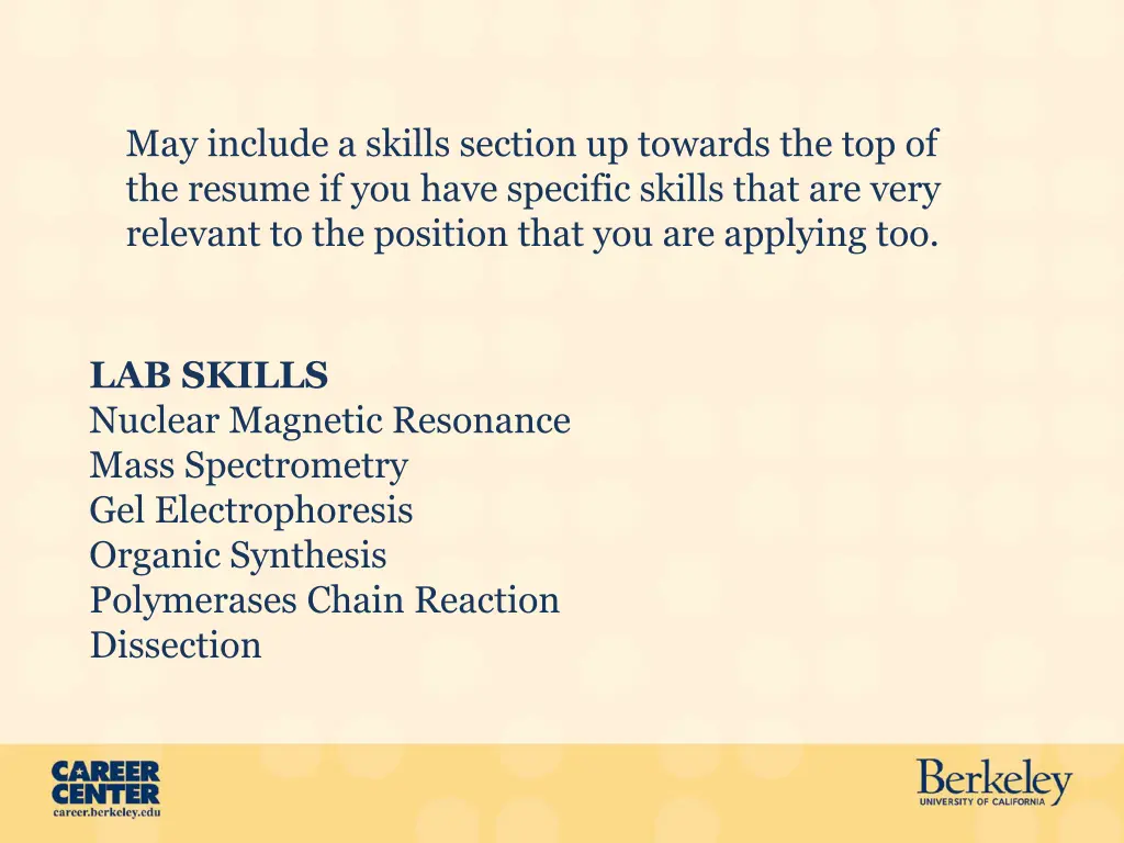 may include a skills section up towards