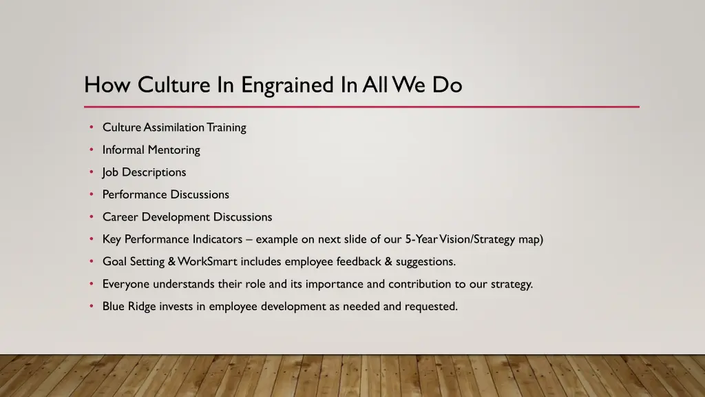 how culture in engrained in all we do