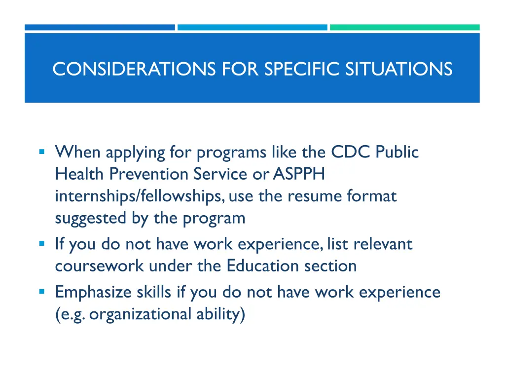 considerations for specific situations