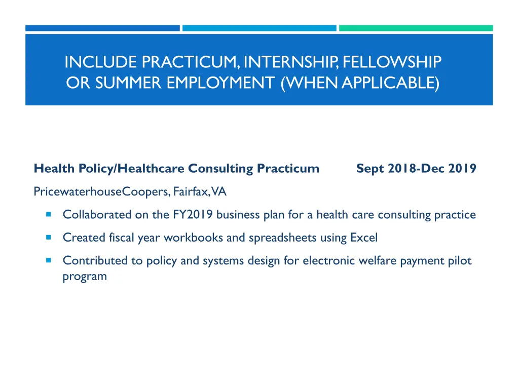 include practicum internship fellowship or summer
