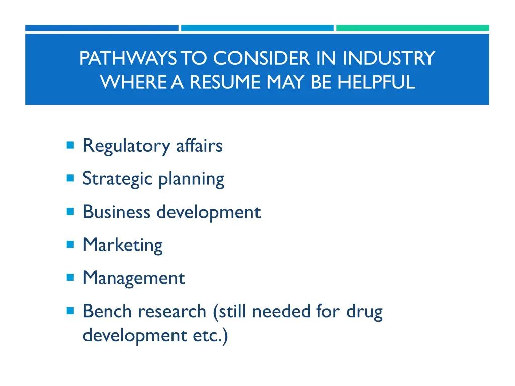 pathways to consider in industry where a resume