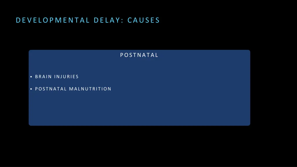 developmental delay causes 2