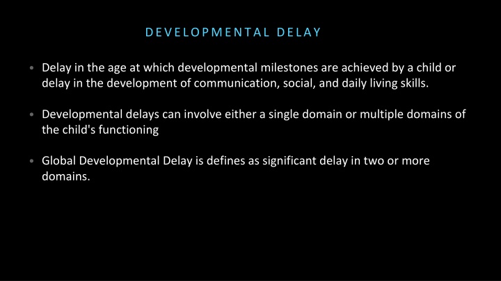 developmental delay