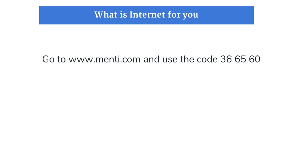 what is internet for you