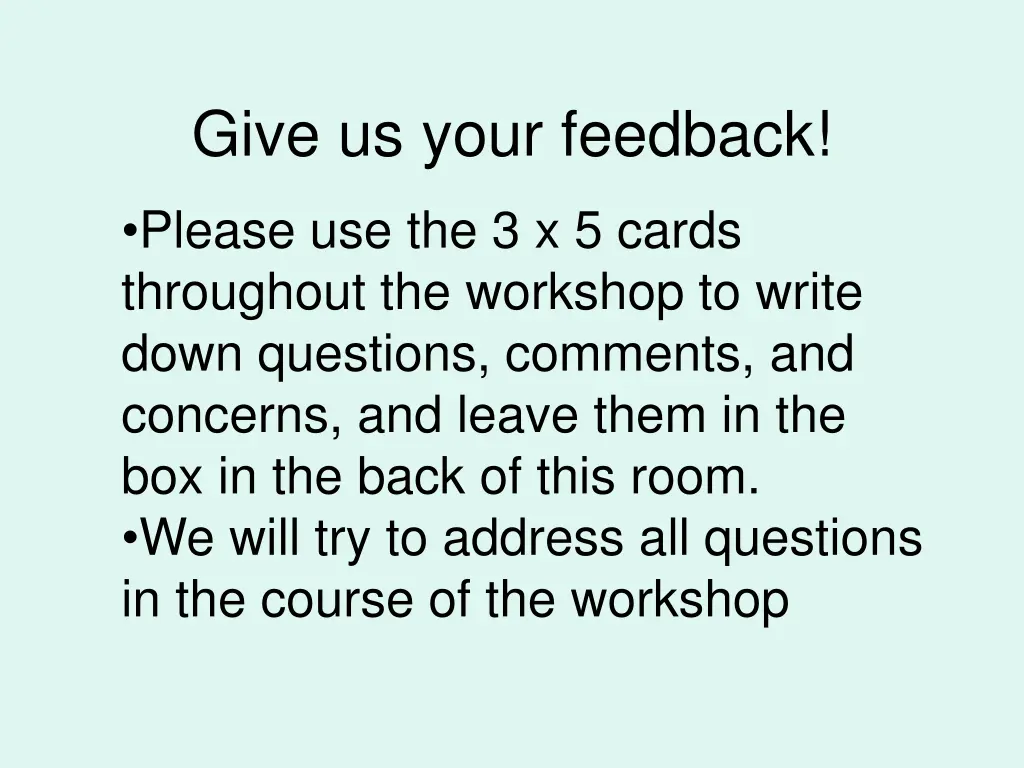 give us your feedback