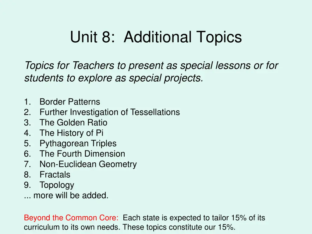 unit 8 additional topics