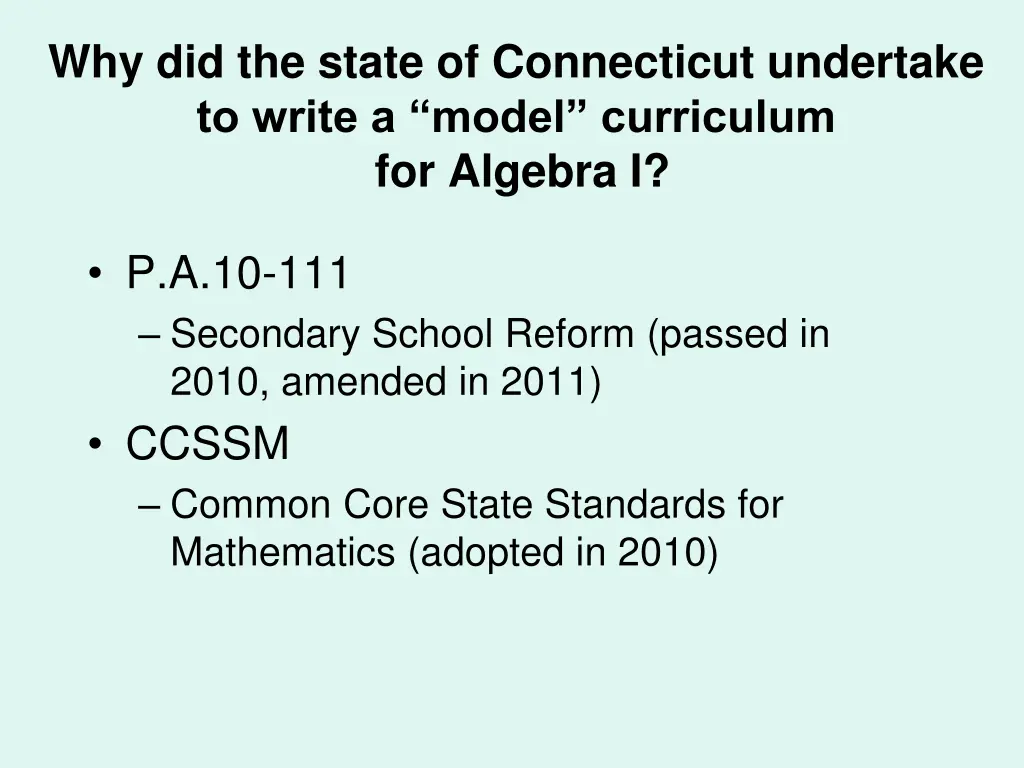 why did the state of connecticut undertake