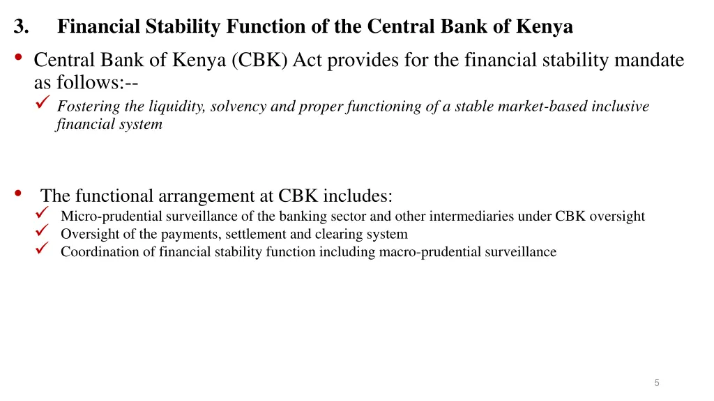 3 central bank of kenya cbk act provides