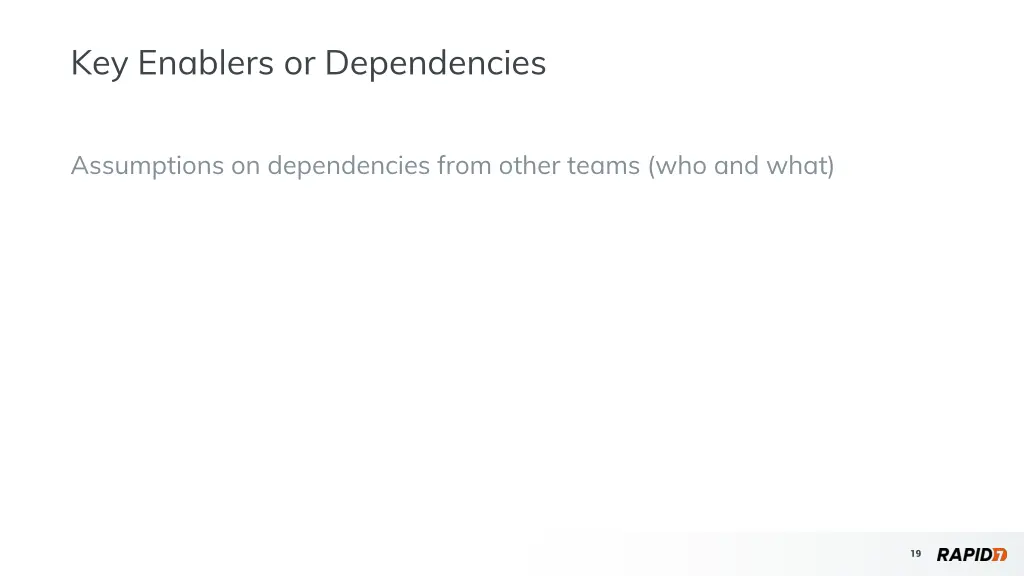 key enablers or dependencies