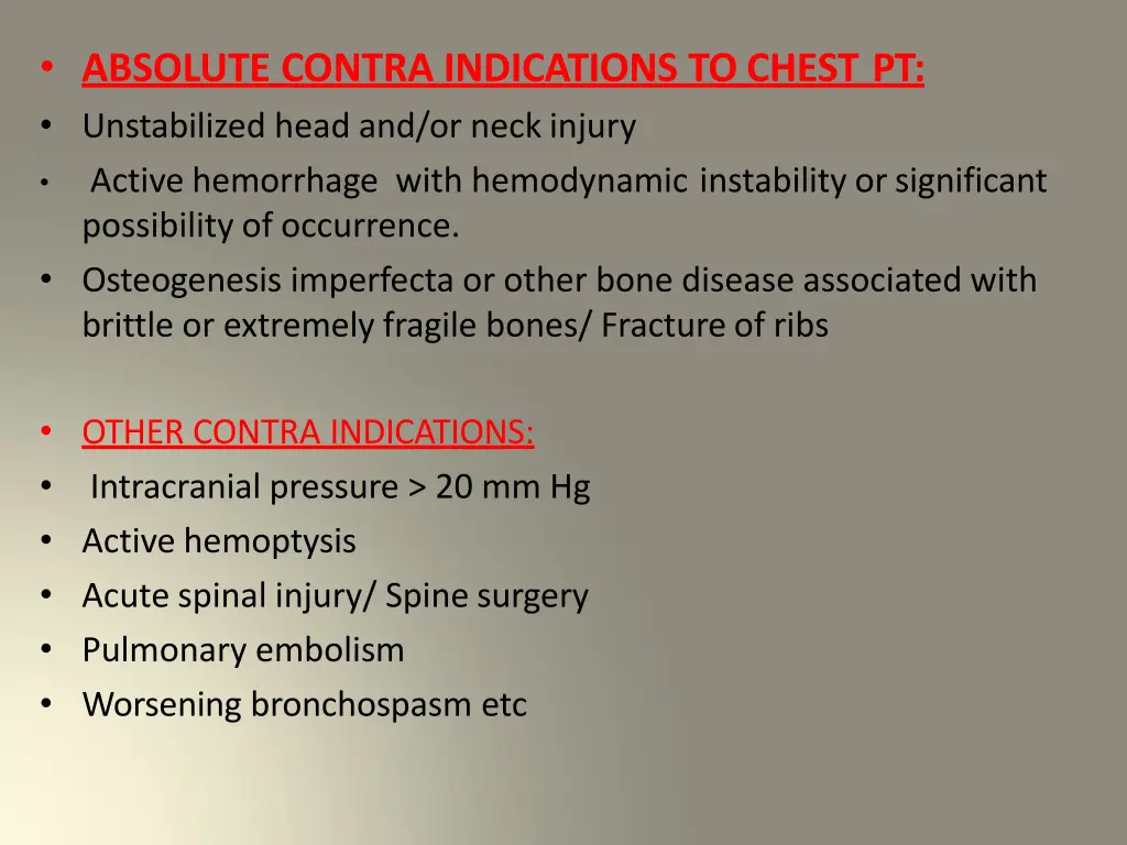 absolute contra indications to chest