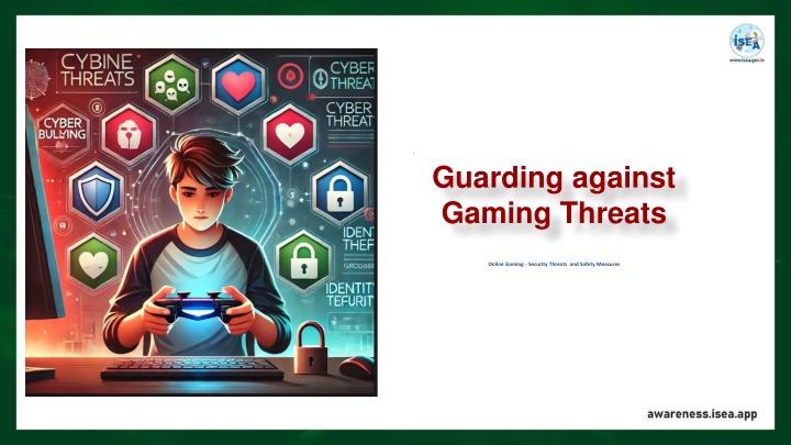 guarding against gaming threats