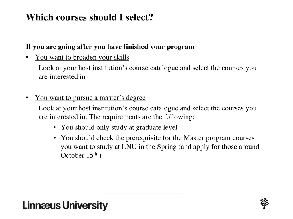 which courses should i select 1