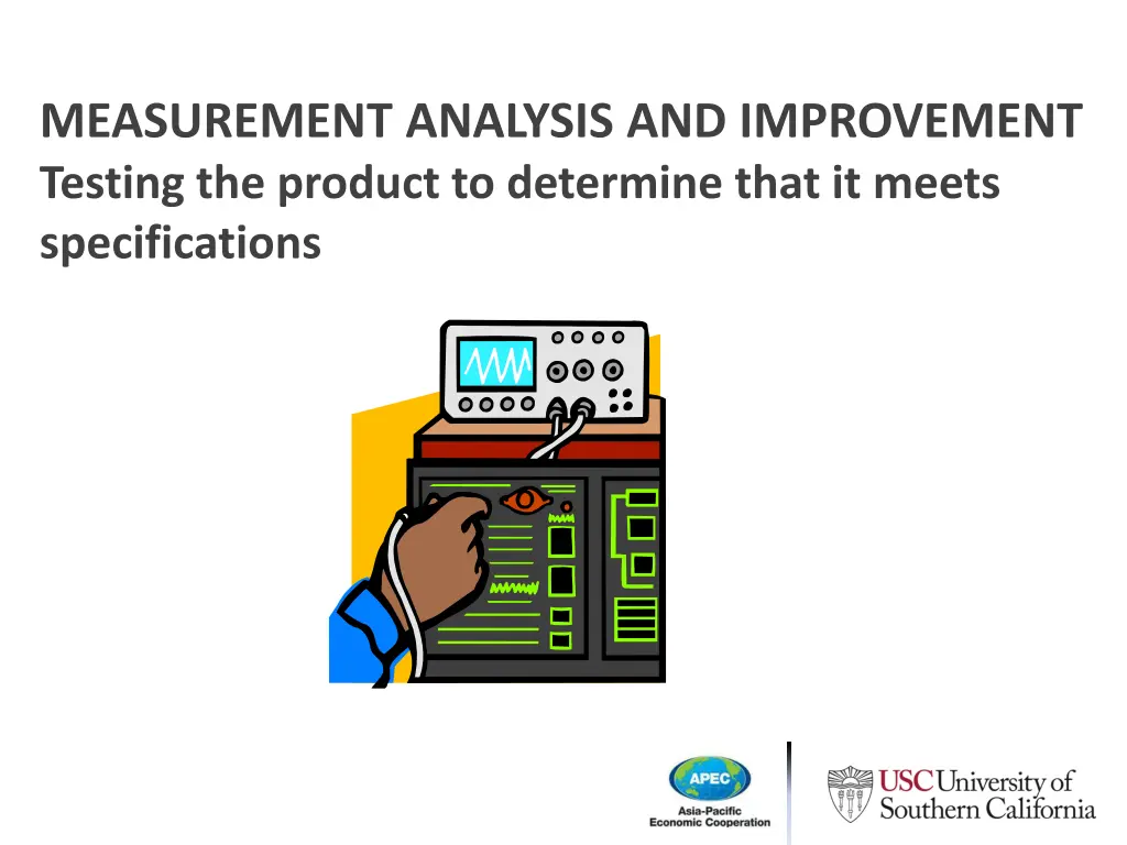 measurement analysis and improvement testing