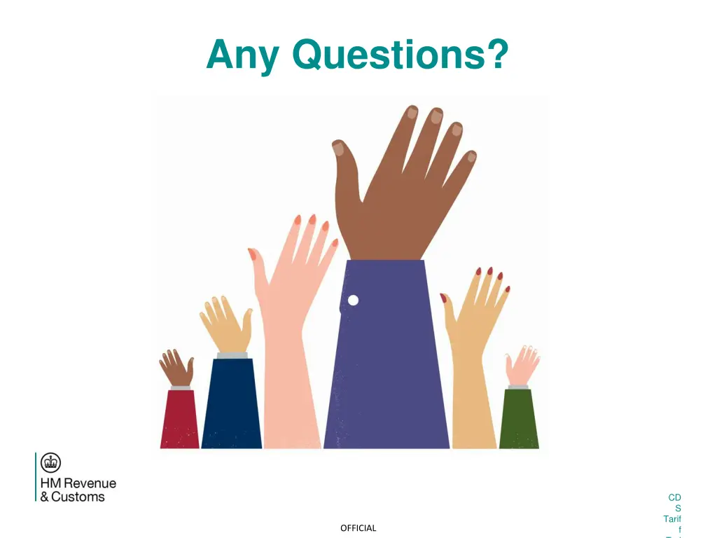 any questions