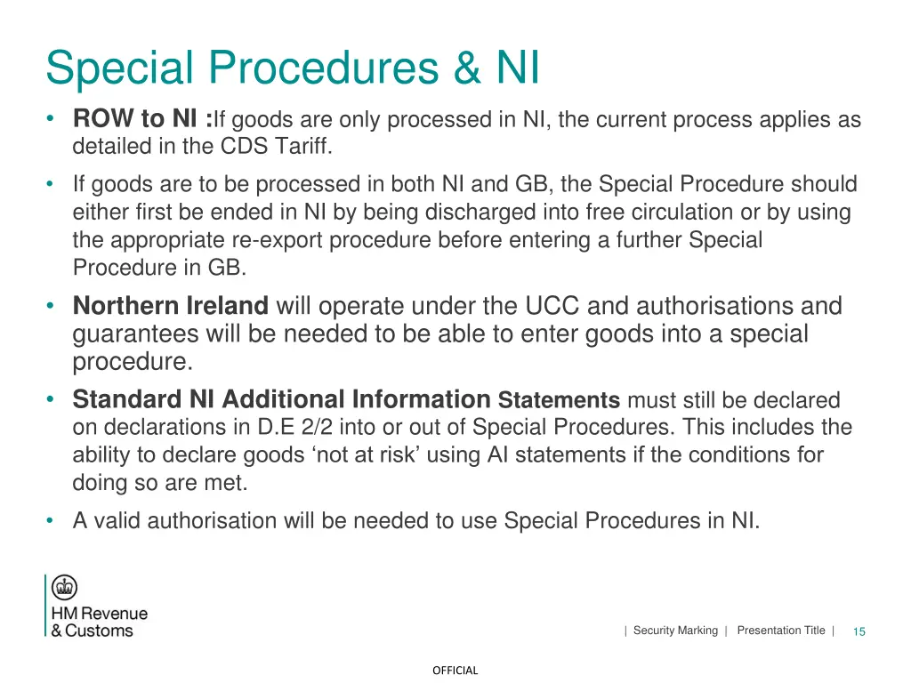 special procedures ni row to ni if goods are only