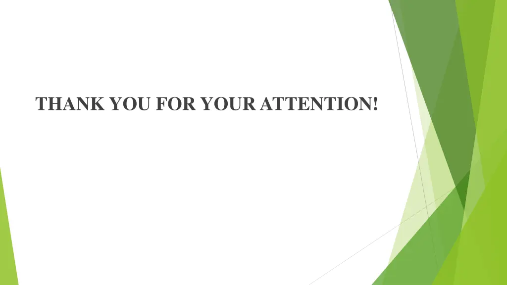 thank you for your attention