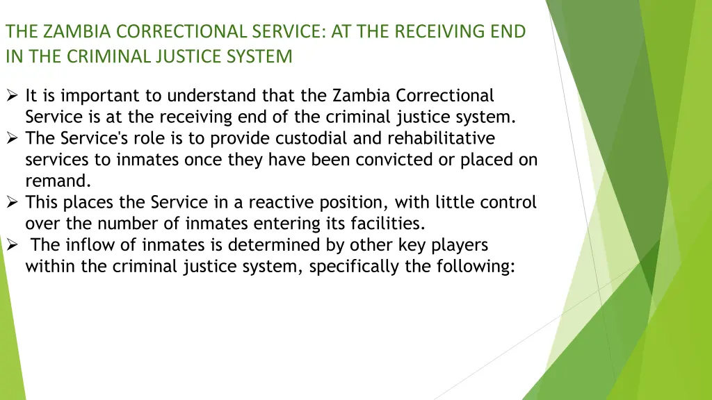 the zambia correctional service at the receiving