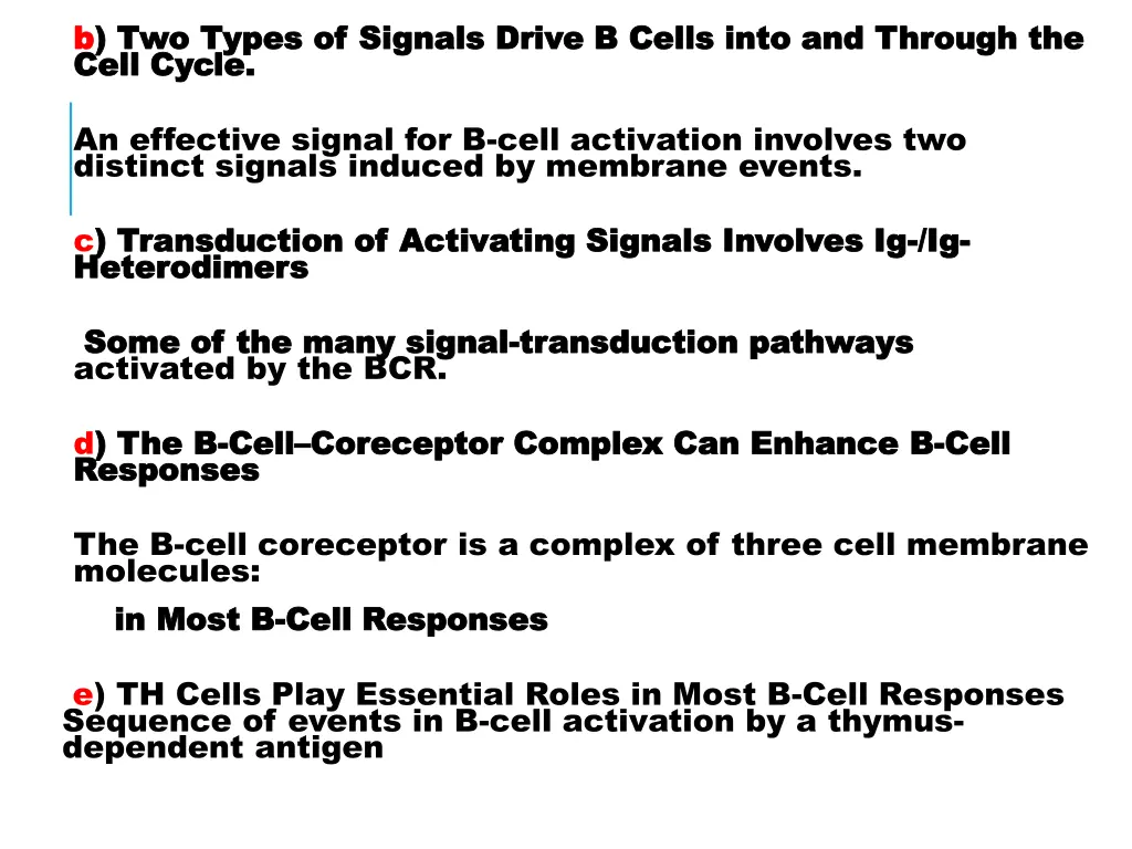 b b two types of signals drive b cells into
