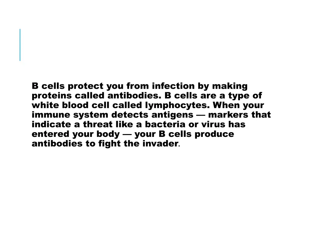 b cells protect you from infection by making