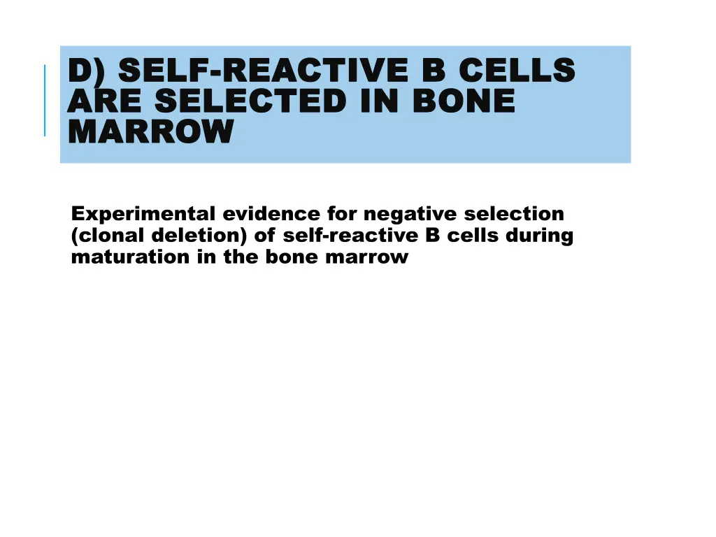d self d self reactive b cells reactive b cells