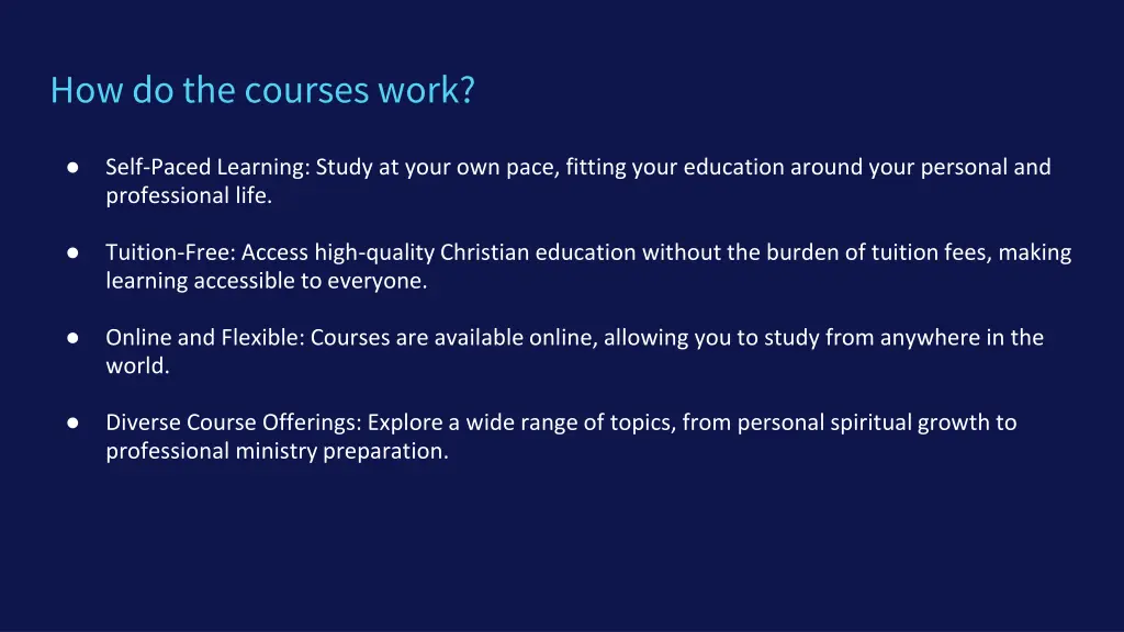 how do the courses work