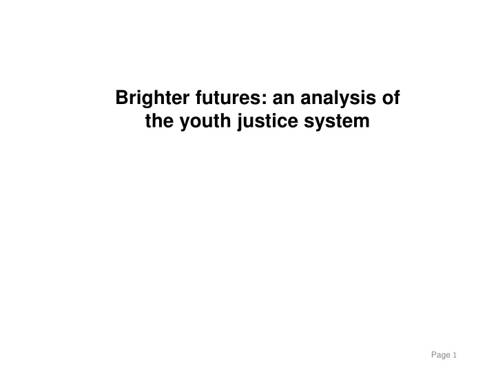 brighter futures an analysis of the youth justice