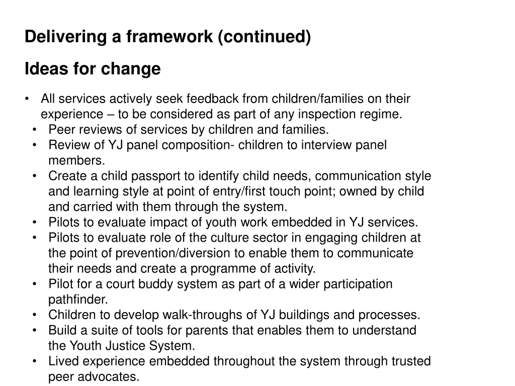 delivering a framework continued