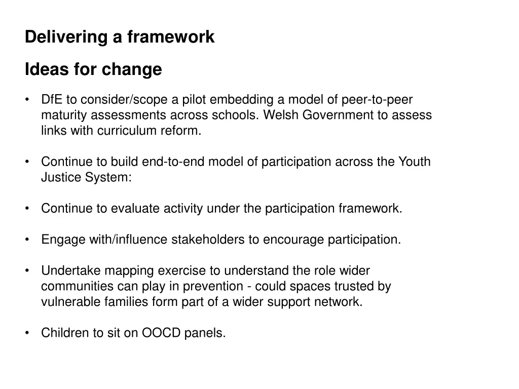 delivering a framework