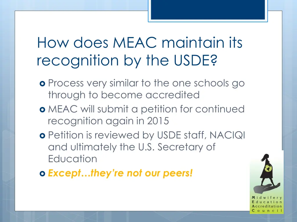 how does meac maintain its recognition by the usde