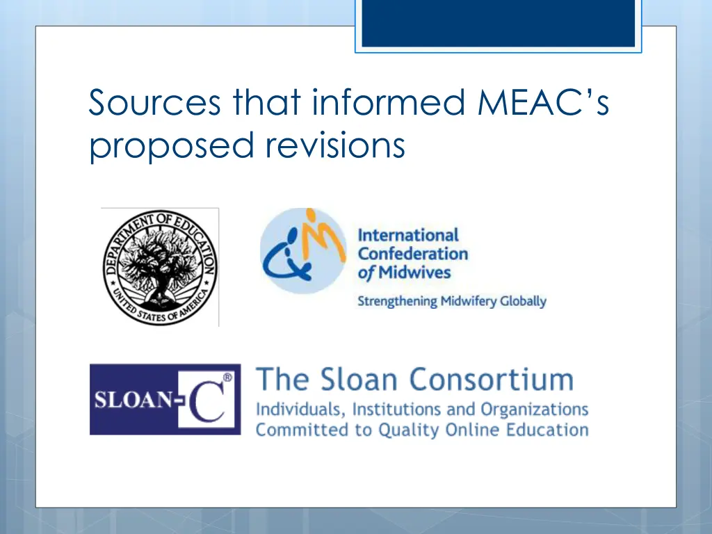 sources that informed meac s proposed revisions