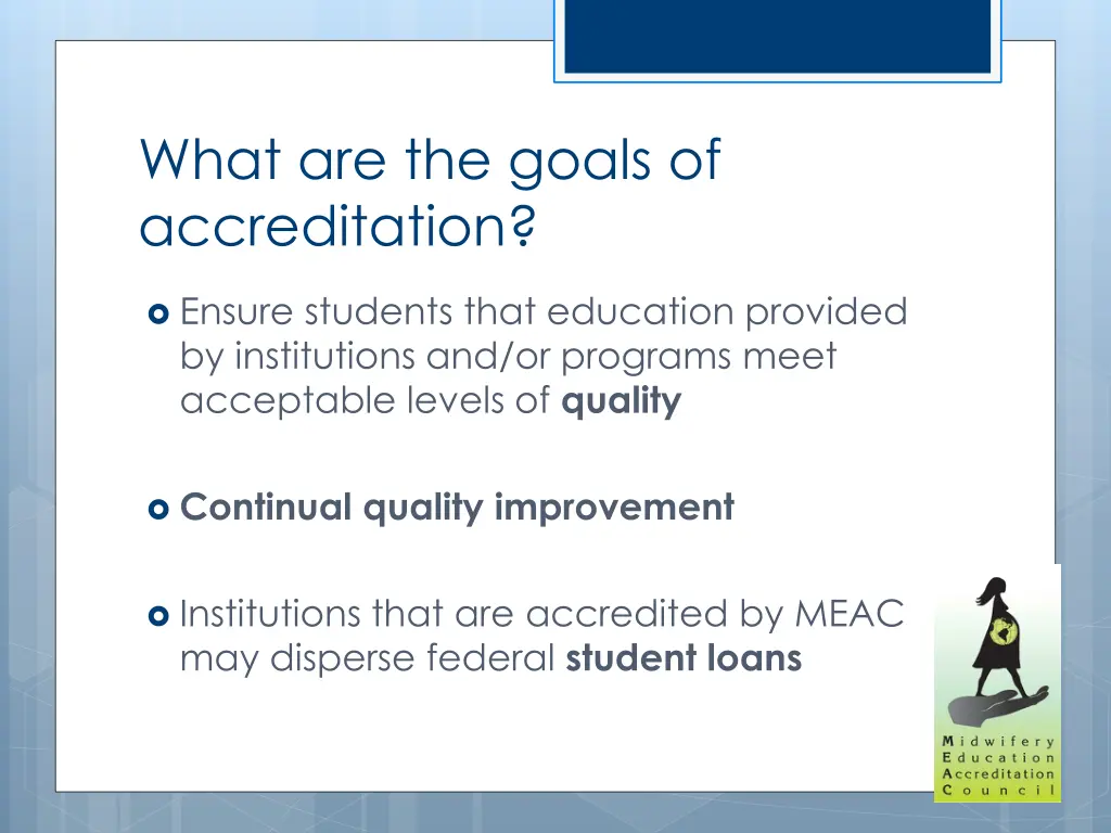 what are the goals of accreditation