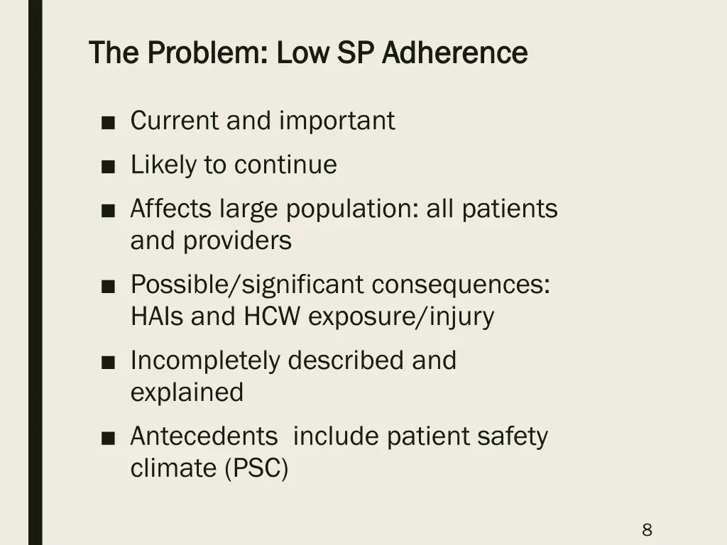 the problem low sp adherence the problem