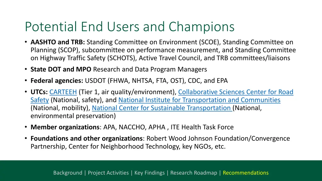 potential end users and champions aashto