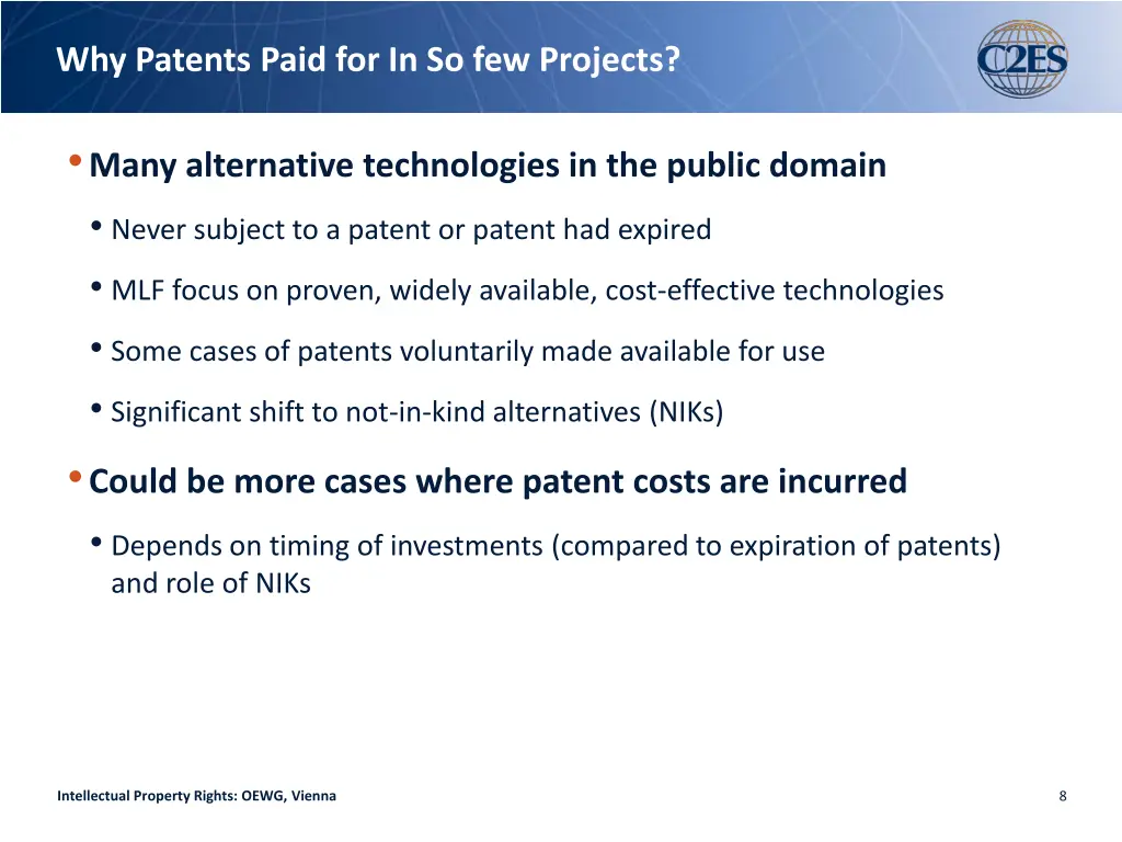 why patents paid for in so few projects