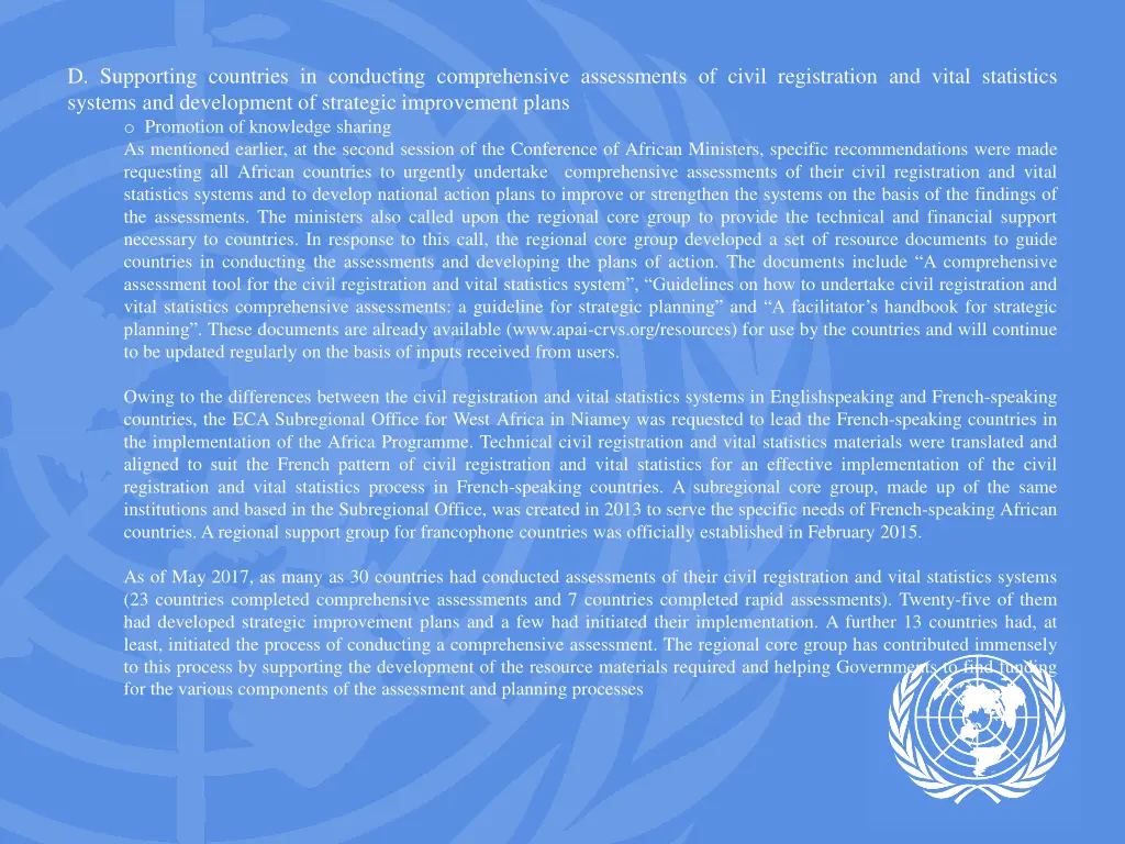 d supporting countries in conducting