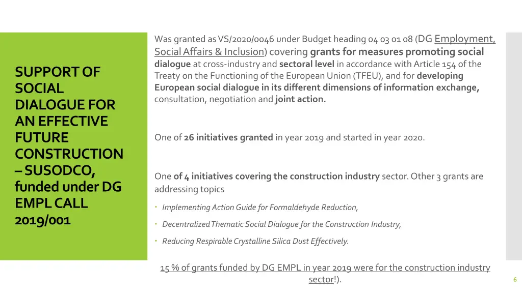 was granted as vs 2020 0046 under budget heading