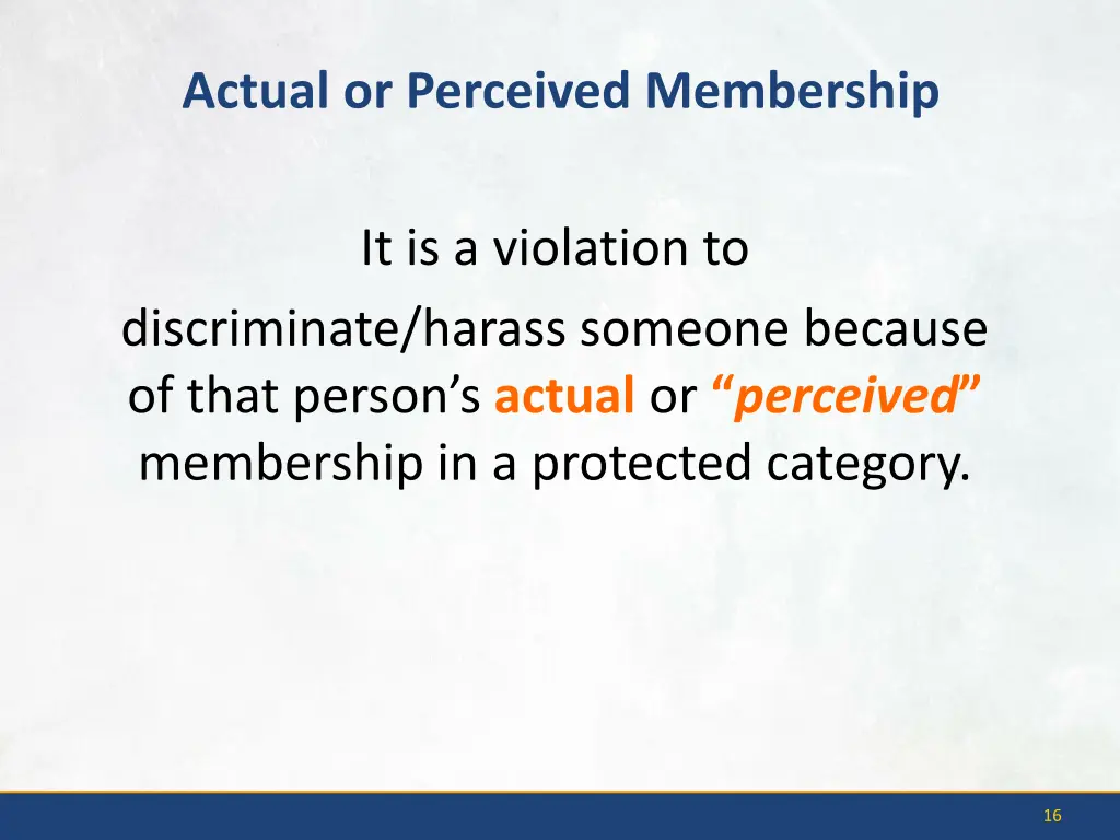actual or perceived membership