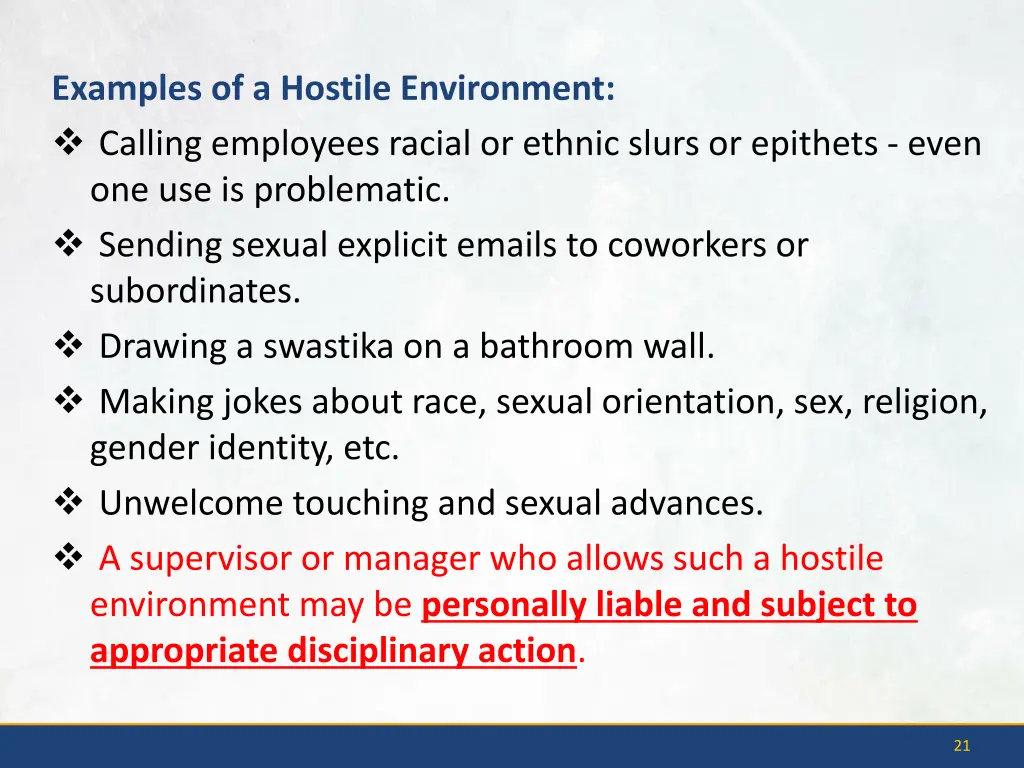 examples of a hostile environment calling