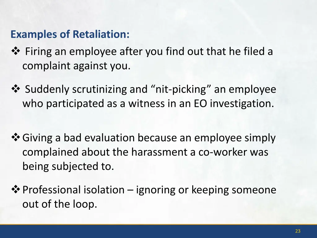 examples of retaliation firing an employee after