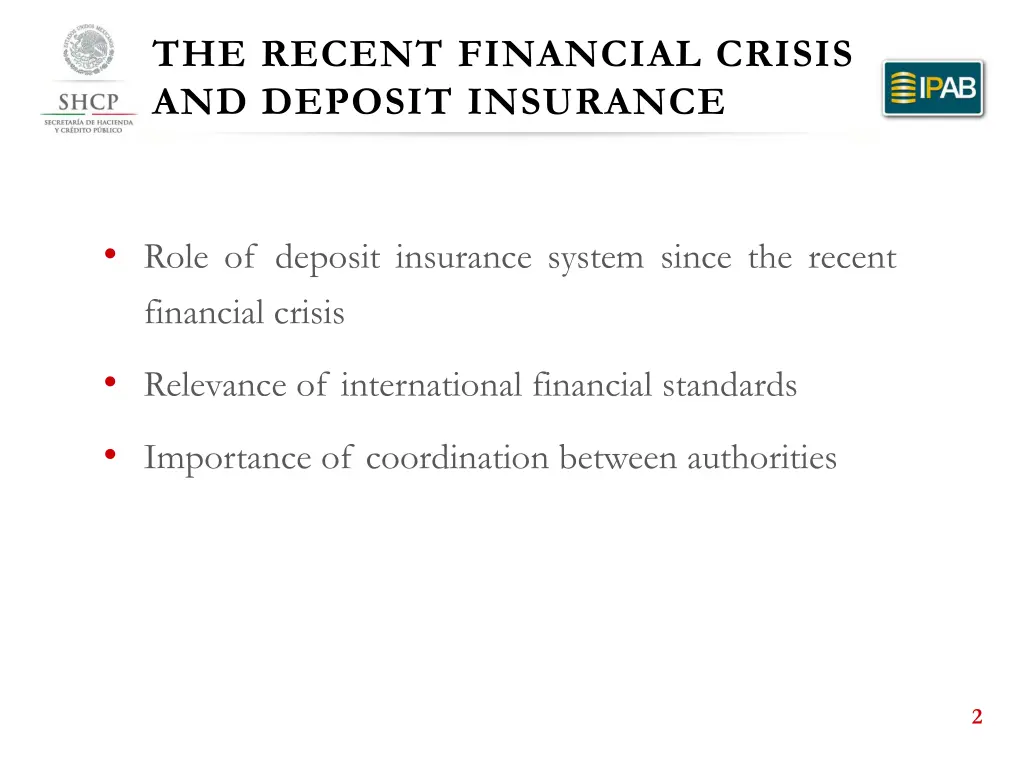 the recent financial crisis and deposit insurance